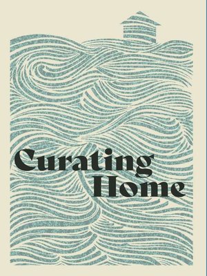 cover image of Curating Home
